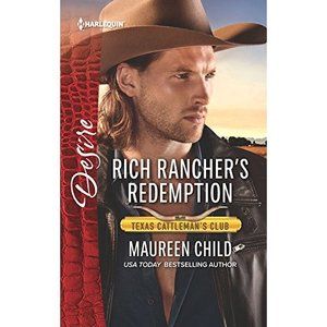 Rich Ranchers Redemption (Texas Cattlemans Club: The Impostor) (Mass Market Pape